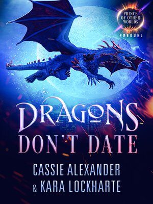 cover image of Dragons Don't Date